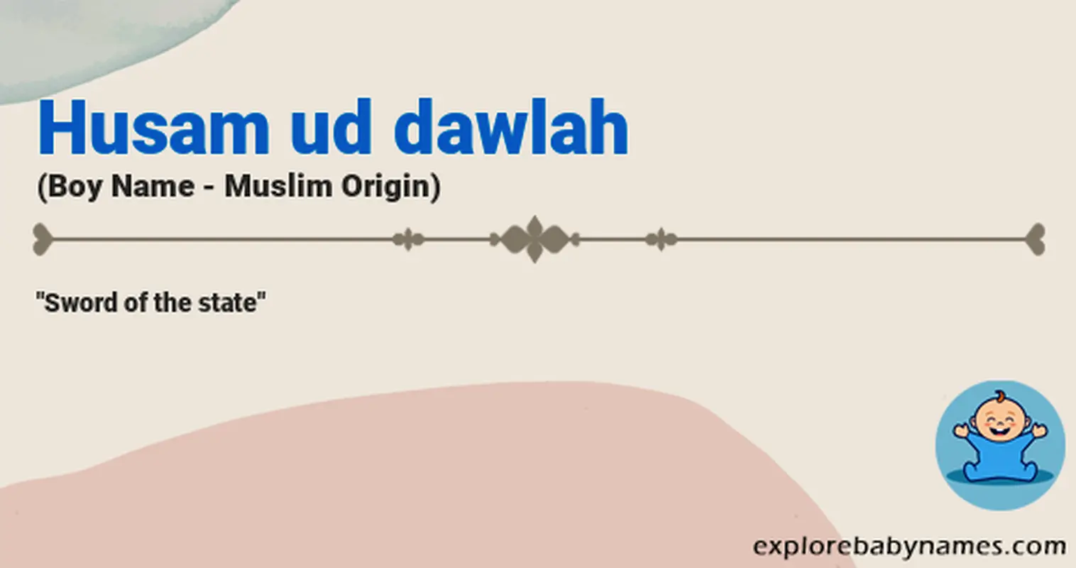 Meaning of Husam ud dawlah
