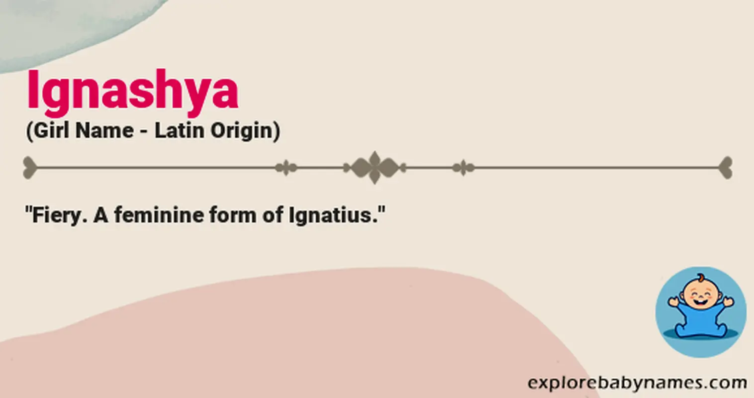 Meaning of Ignashya