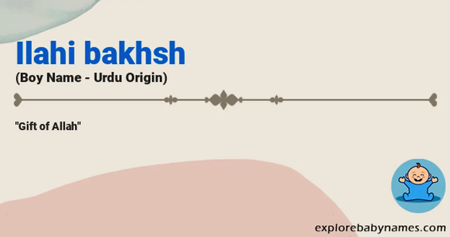 Meaning of Ilahi bakhsh