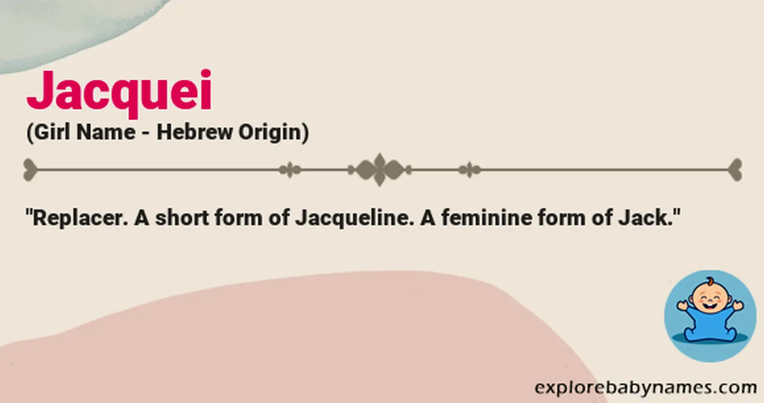 Meaning of Jacquei