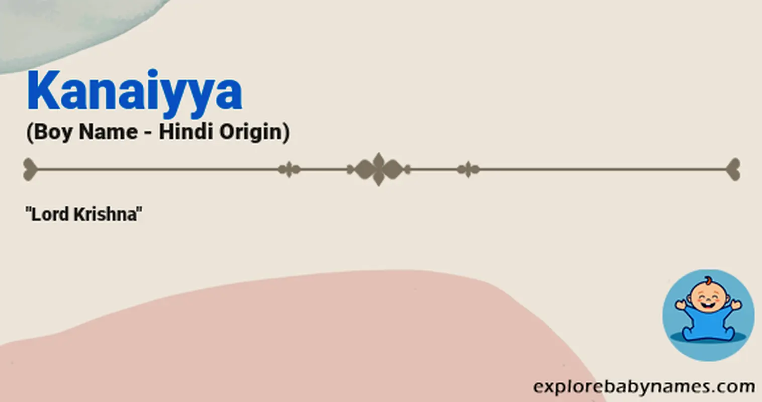 Meaning of Kanaiyya
