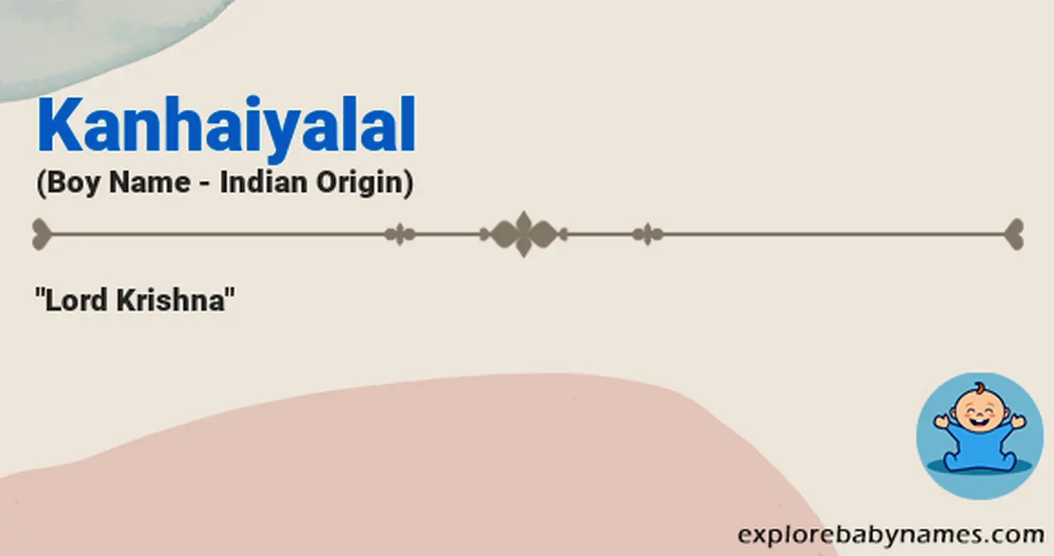 Meaning of Kanhaiyalal