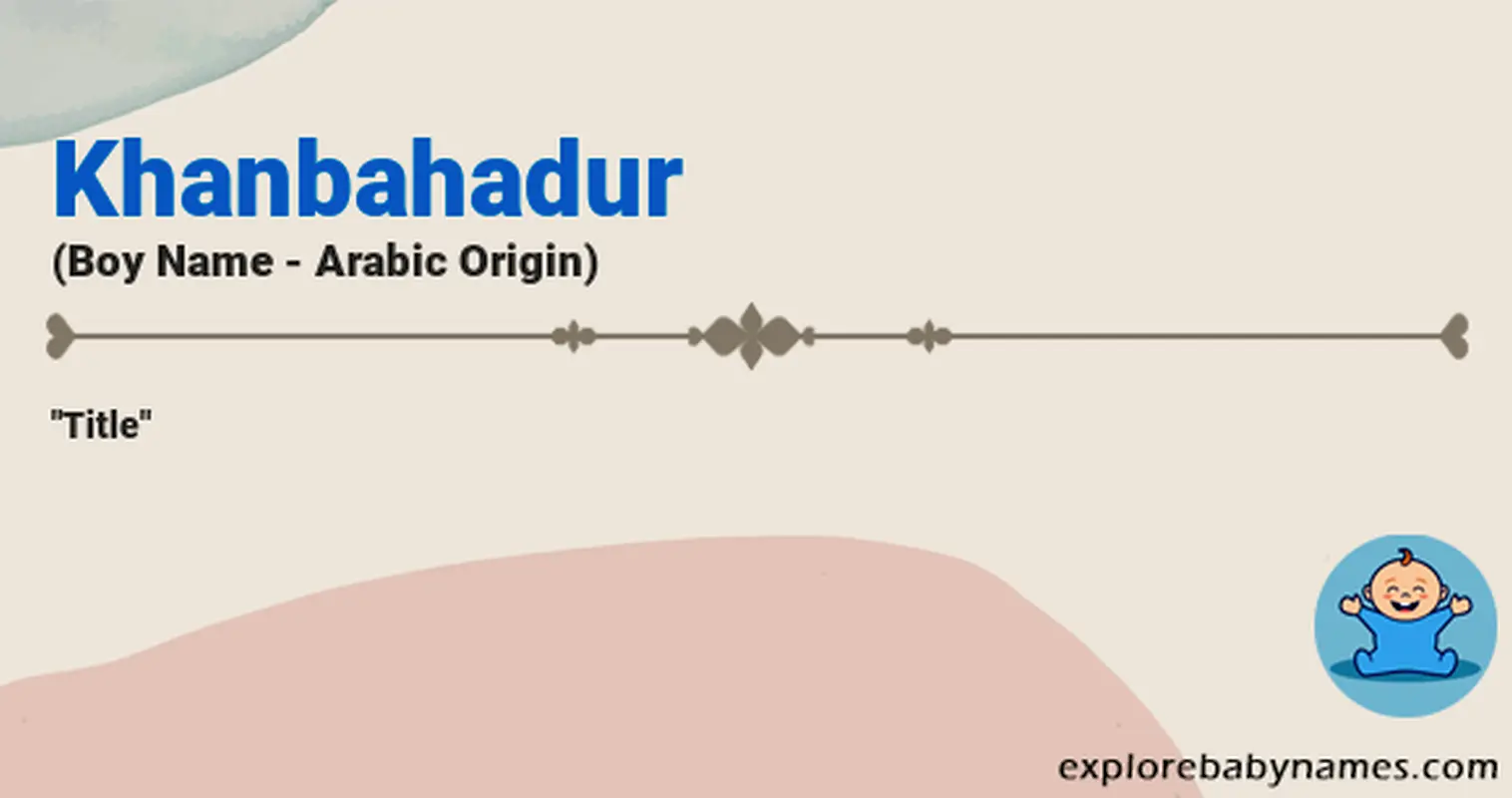 Meaning of Khanbahadur