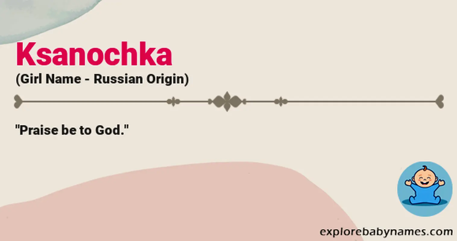Meaning of Ksanochka