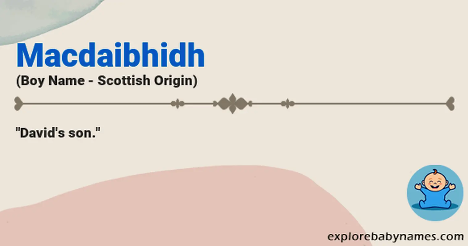 Meaning of Macdaibhidh