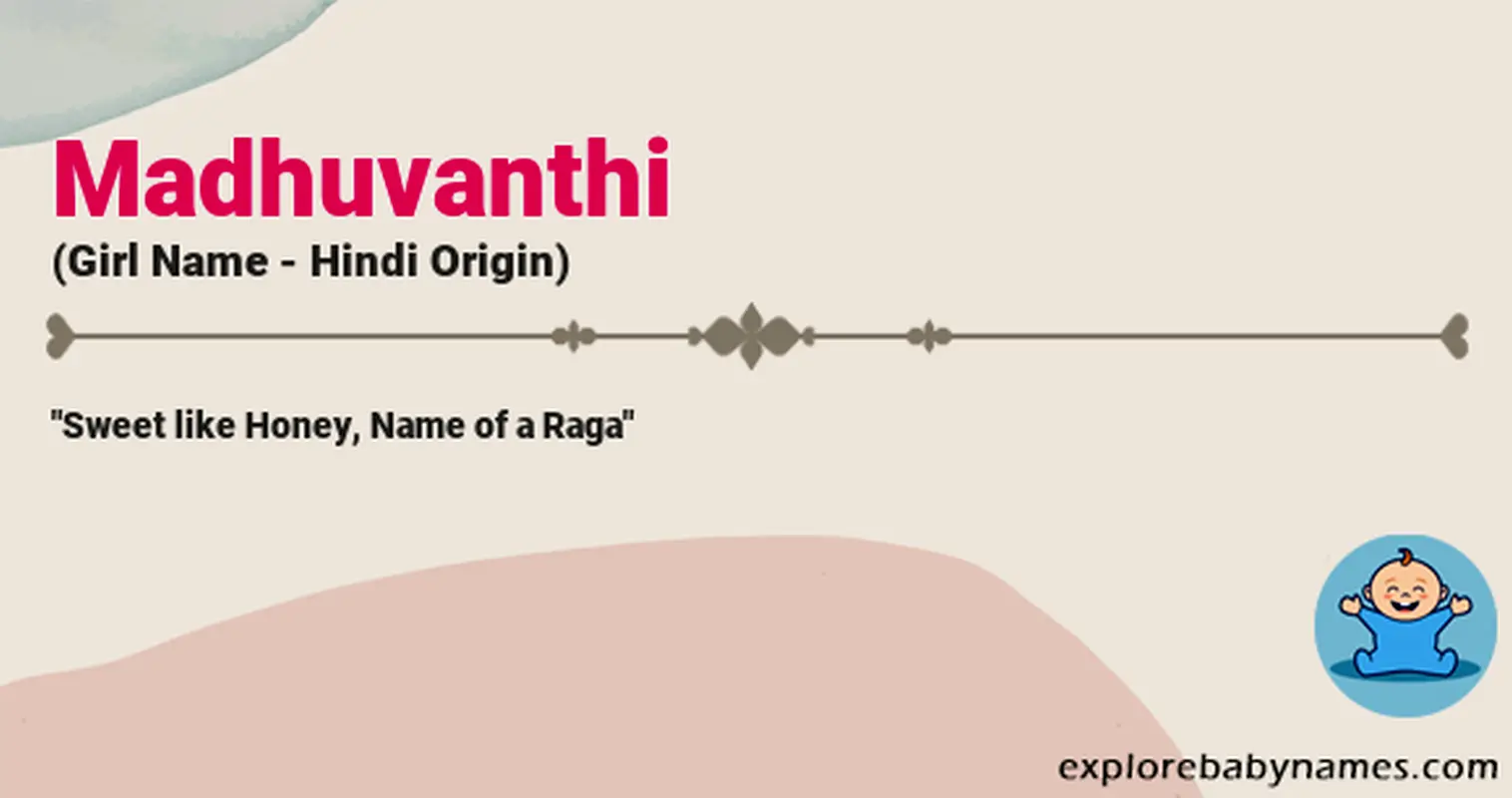 Meaning of Madhuvanthi