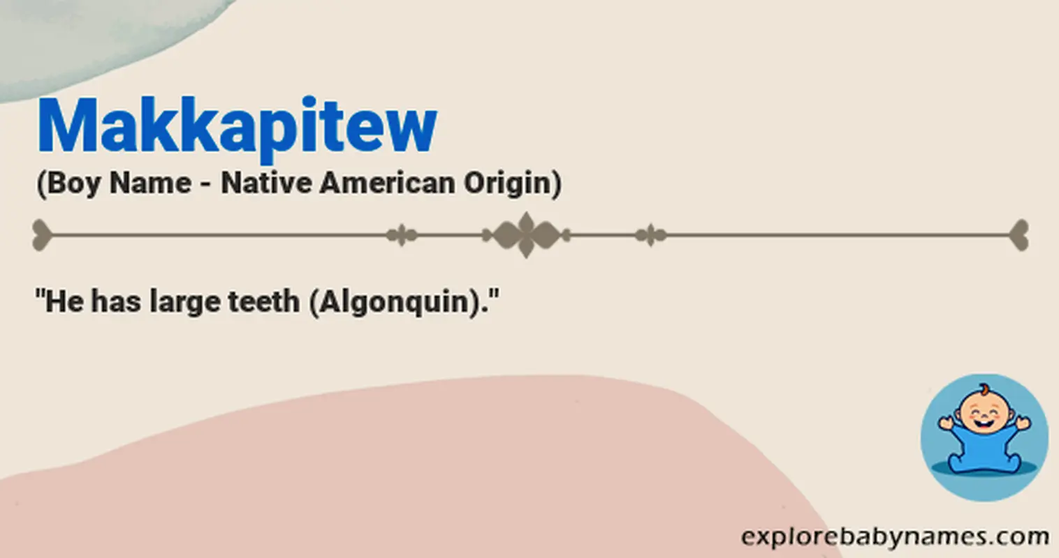 Meaning of Makkapitew