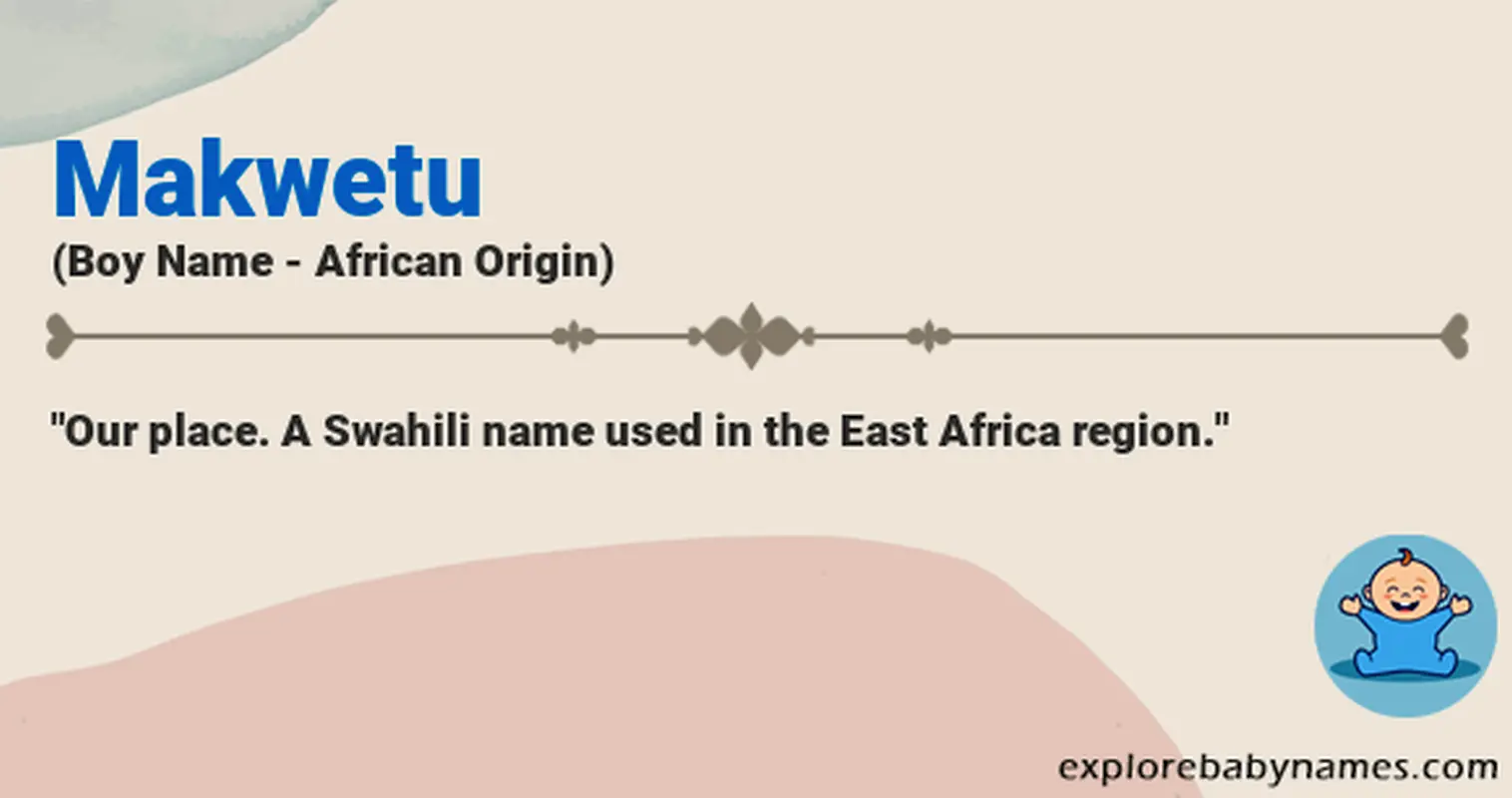 Meaning of Makwetu