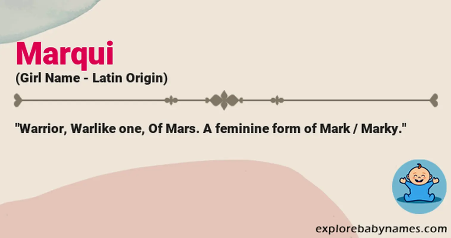 Meaning of Marqui