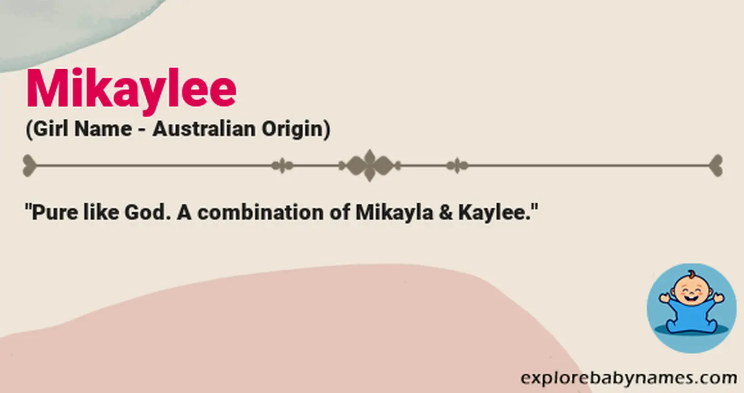 Meaning of Mikaylee