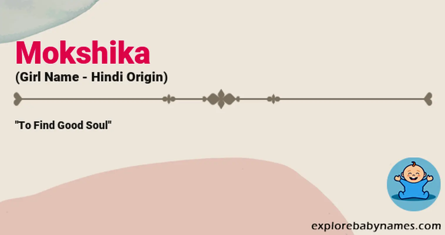 Meaning of Mokshika