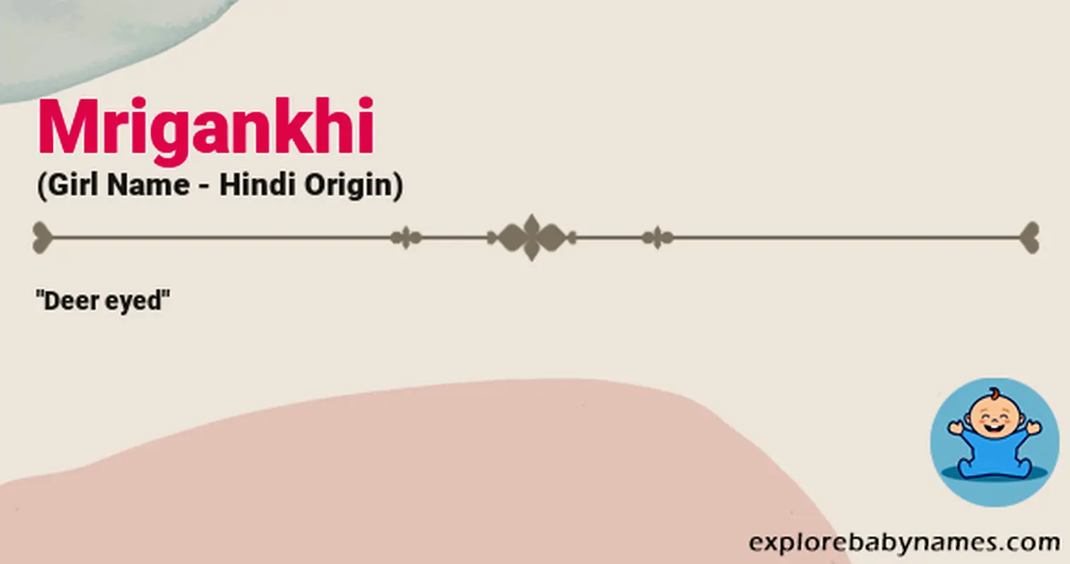 Meaning of Mrigankhi