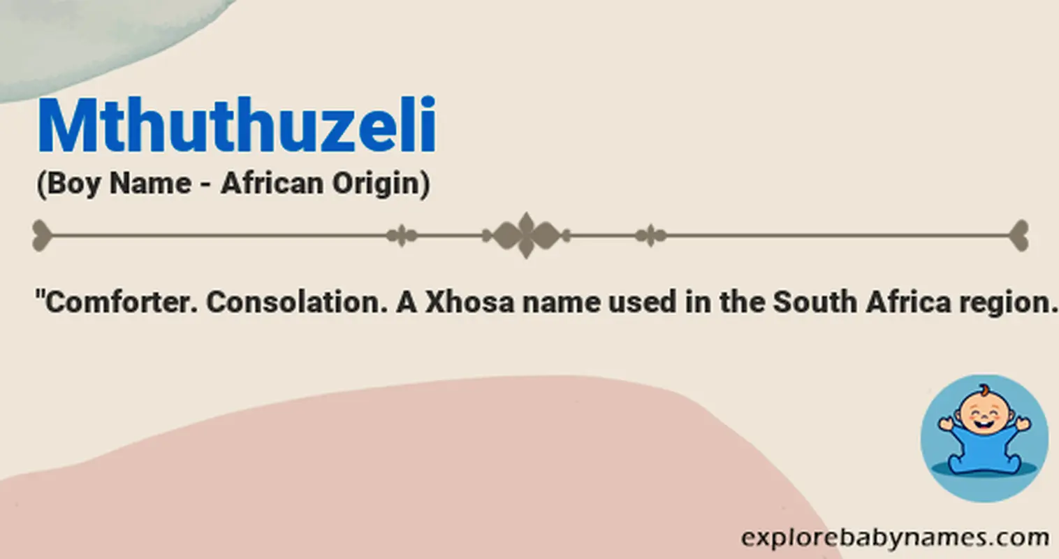 Meaning of Mthuthuzeli
