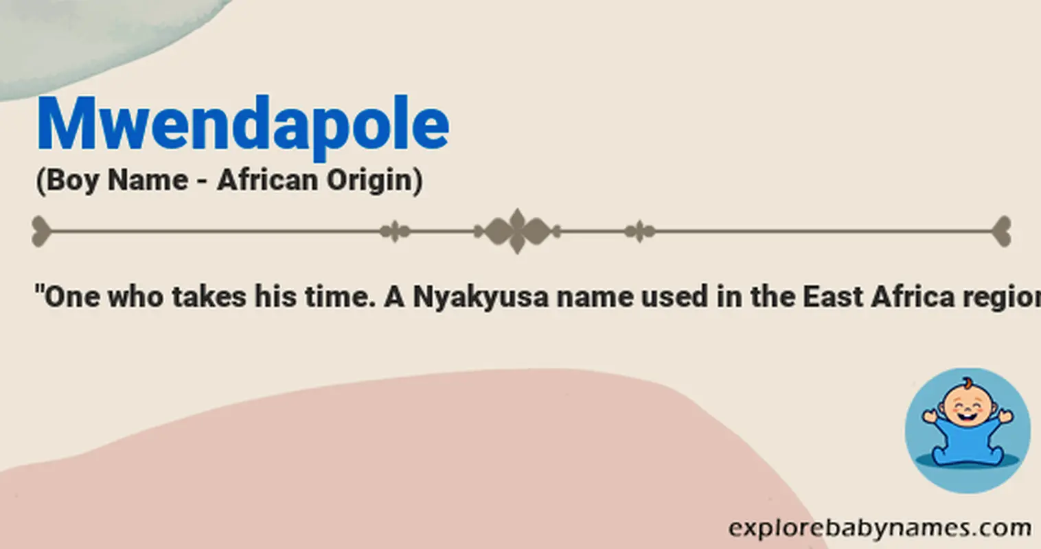 Meaning of Mwendapole
