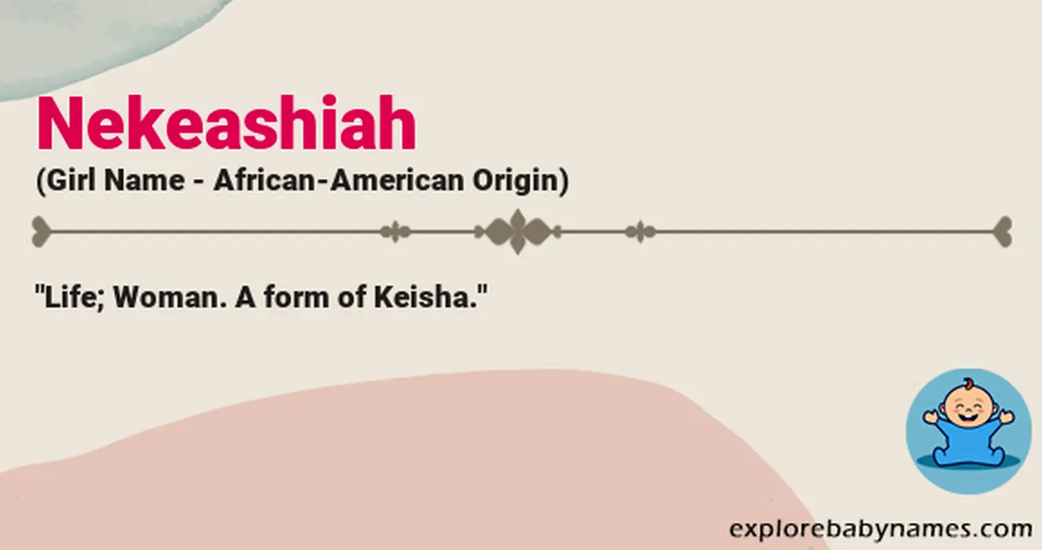 Meaning of Nekeashiah