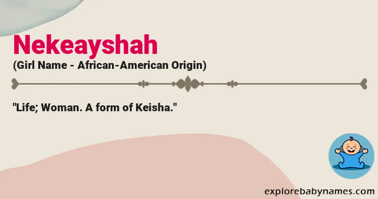 Meaning of Nekeayshah