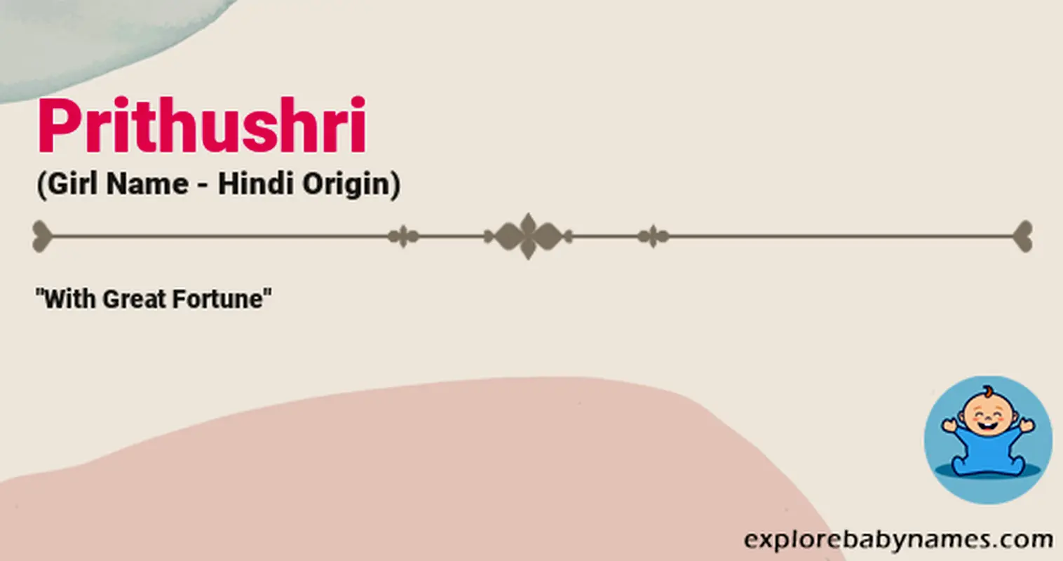 Meaning of Prithushri