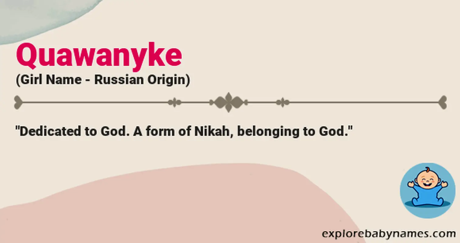 Meaning of Quawanyke