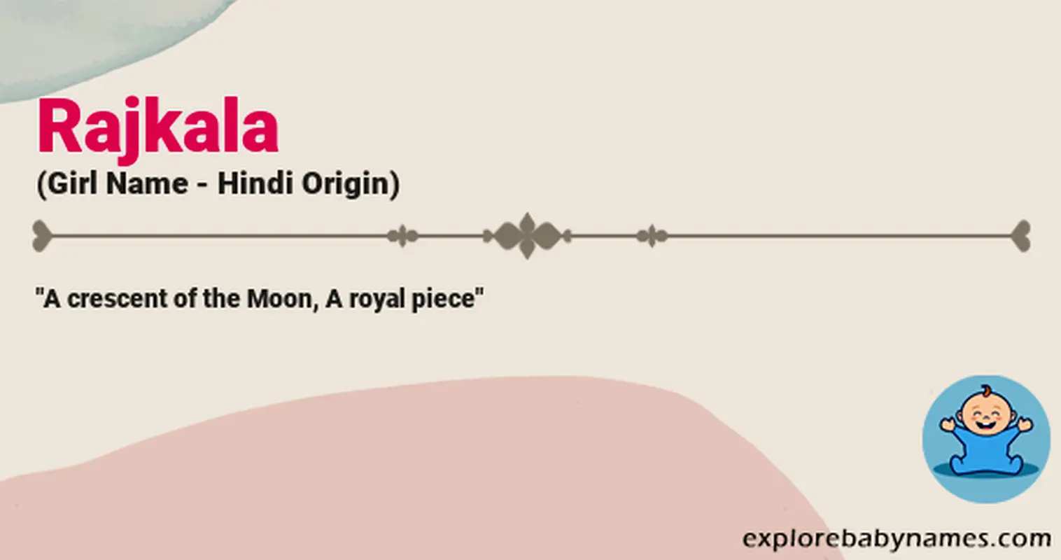 Meaning of Rajkala