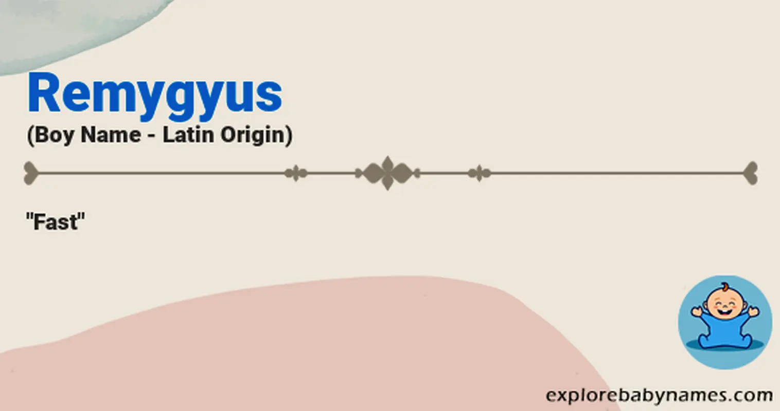Meaning of Remygyus