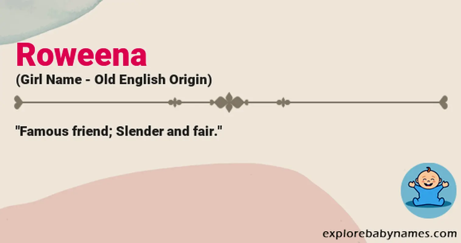 Meaning of Roweena