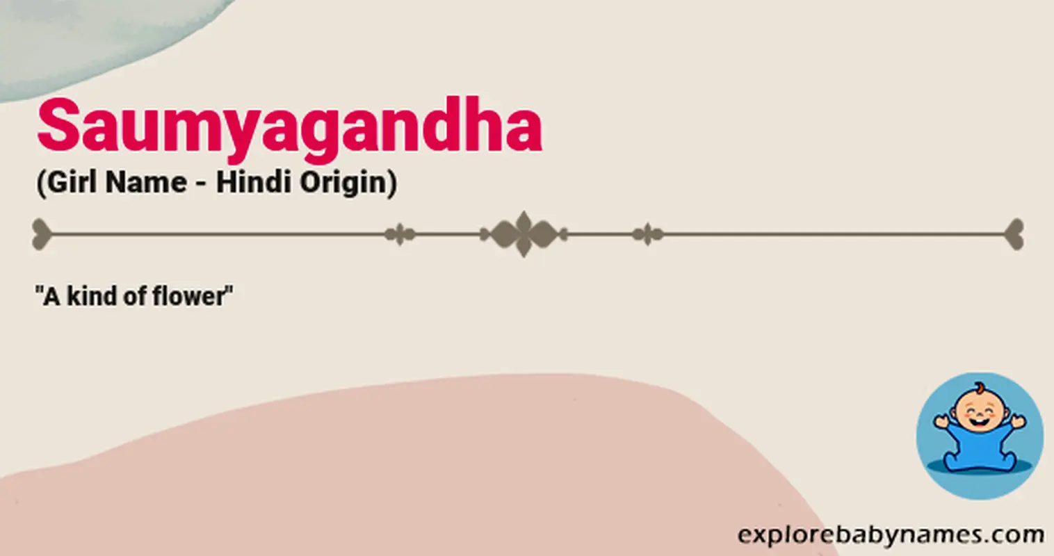 Meaning of Saumyagandha