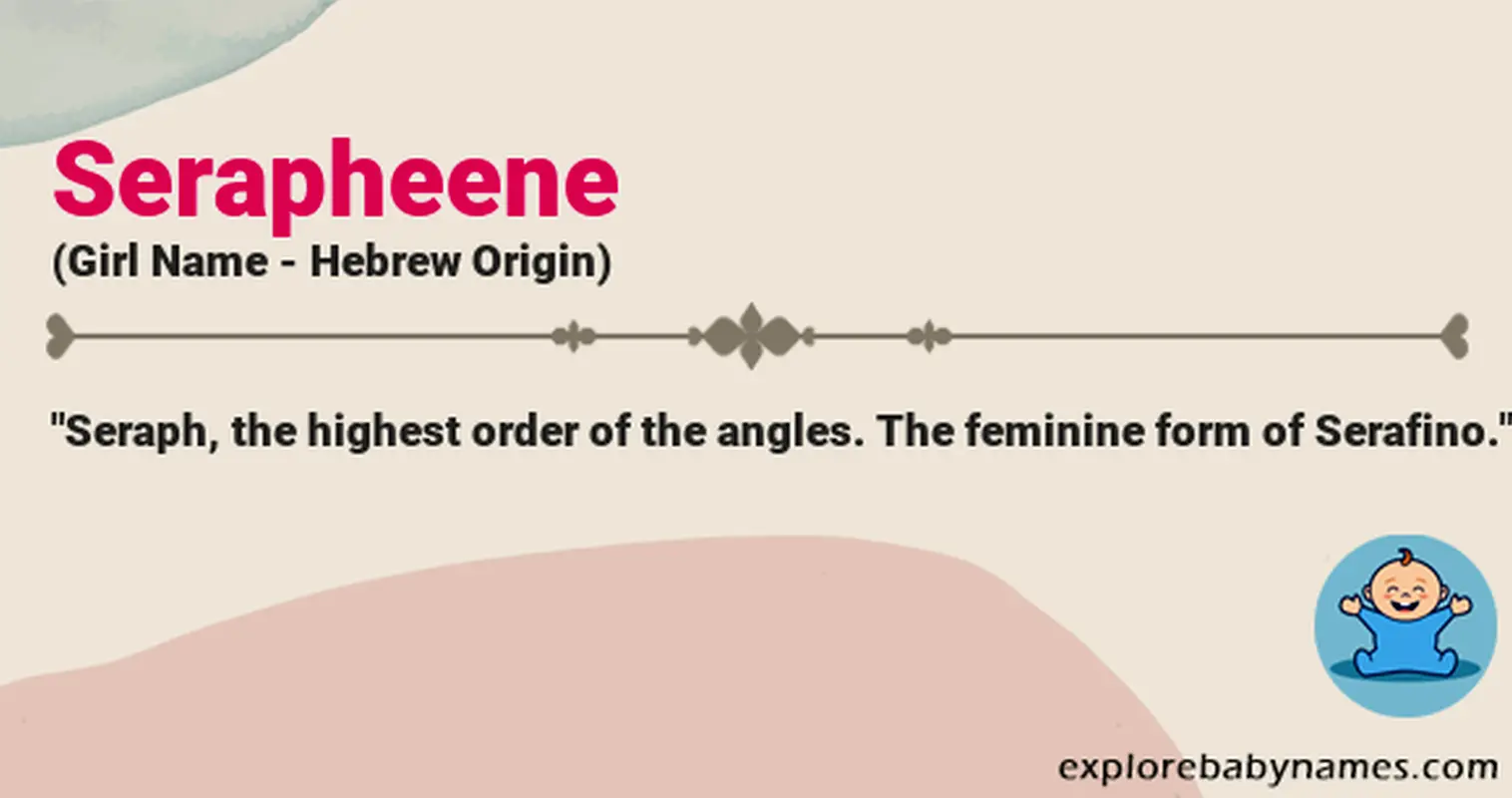 Meaning of Serapheene