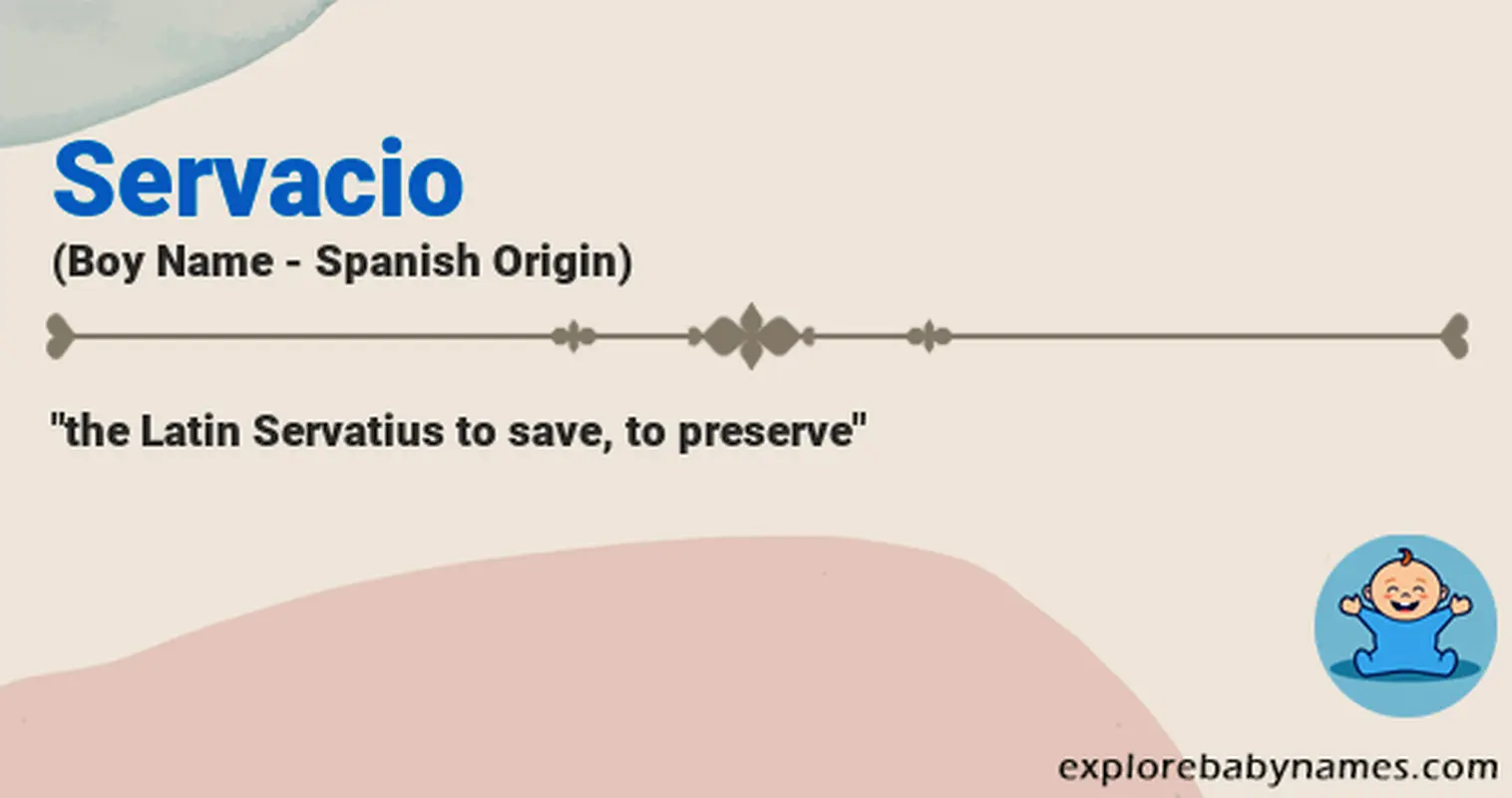 Meaning of Servacio