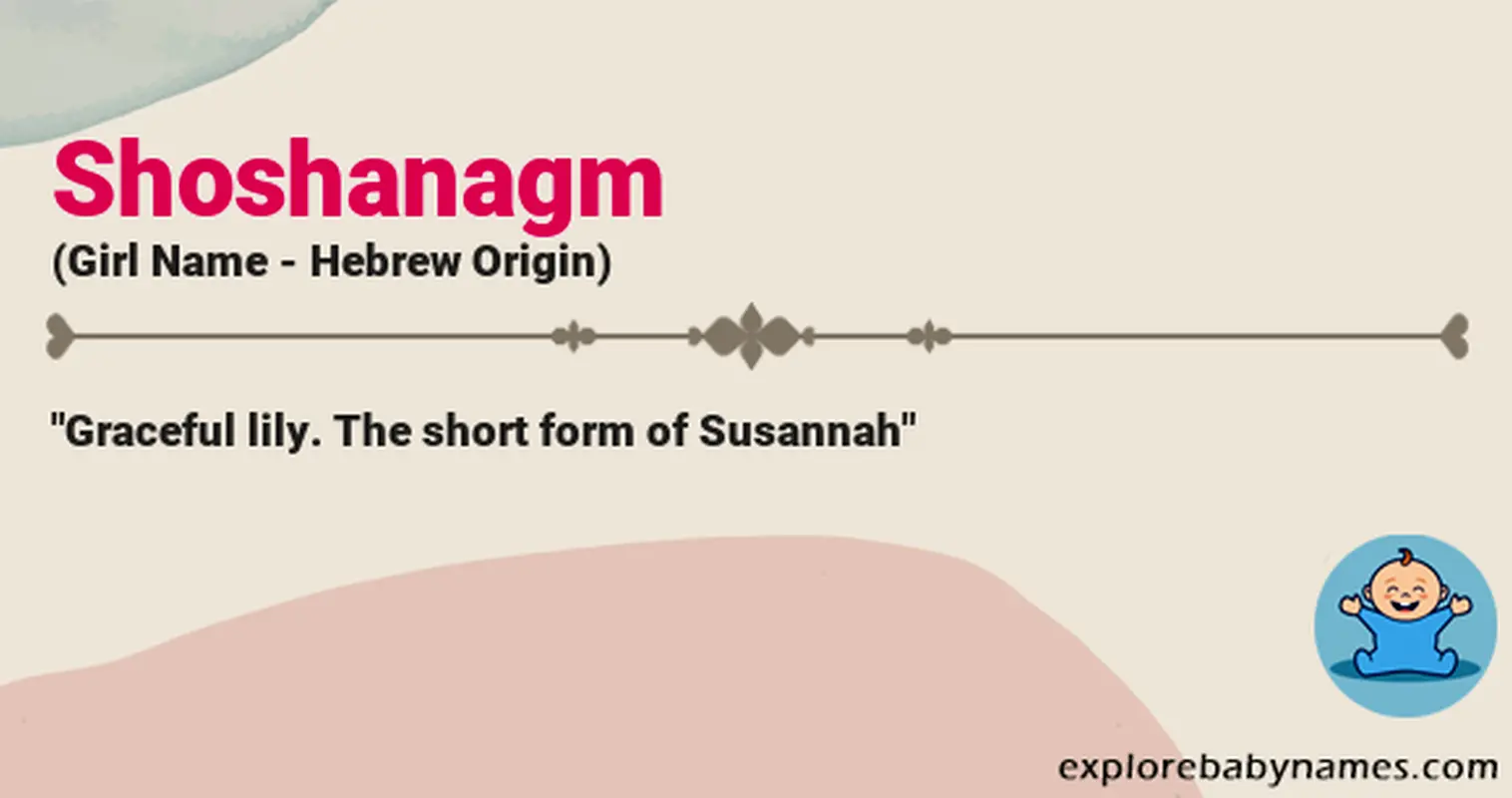 Meaning of Shoshanagm