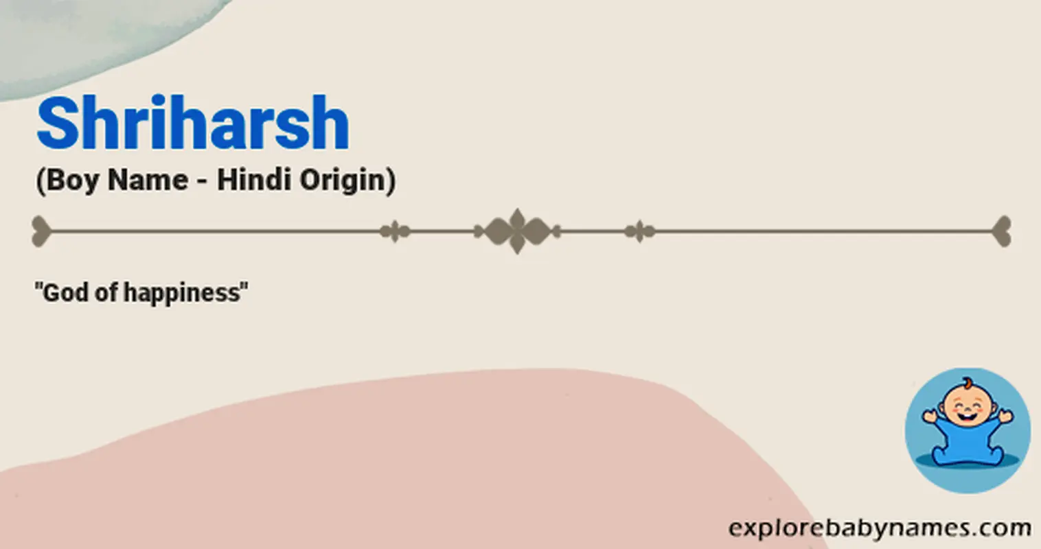 Meaning of Shriharsh