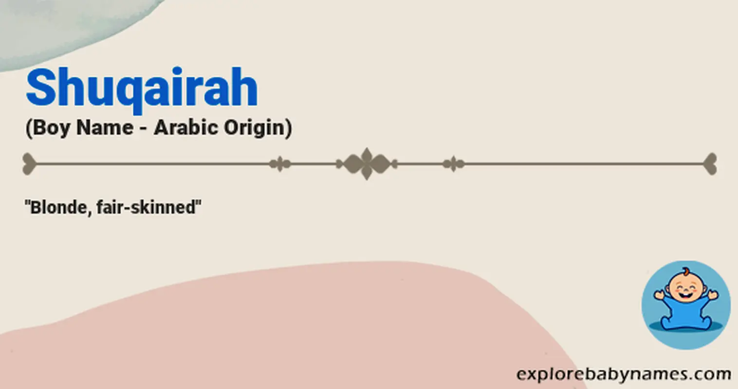 Meaning of Shuqairah