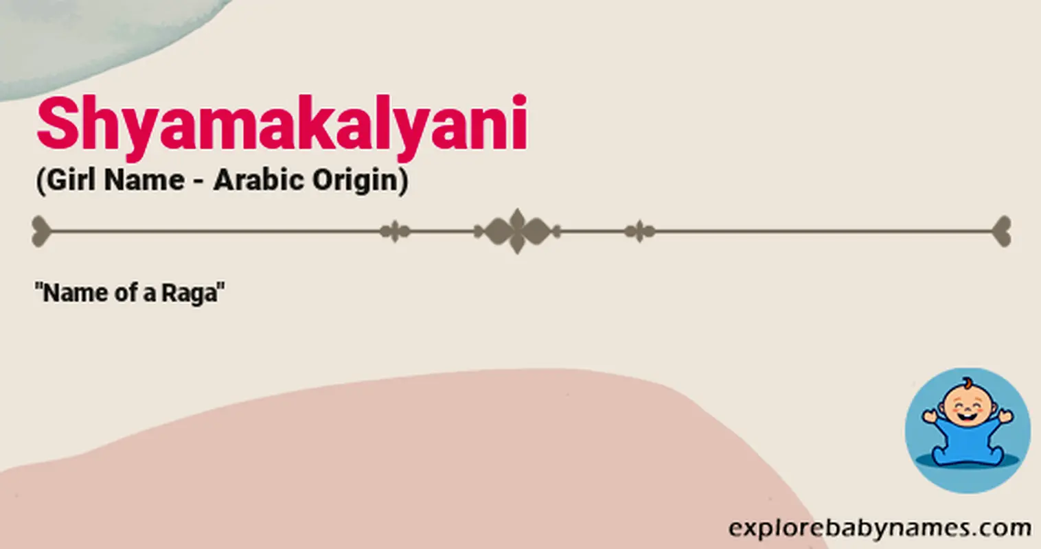 Meaning of Shyamakalyani