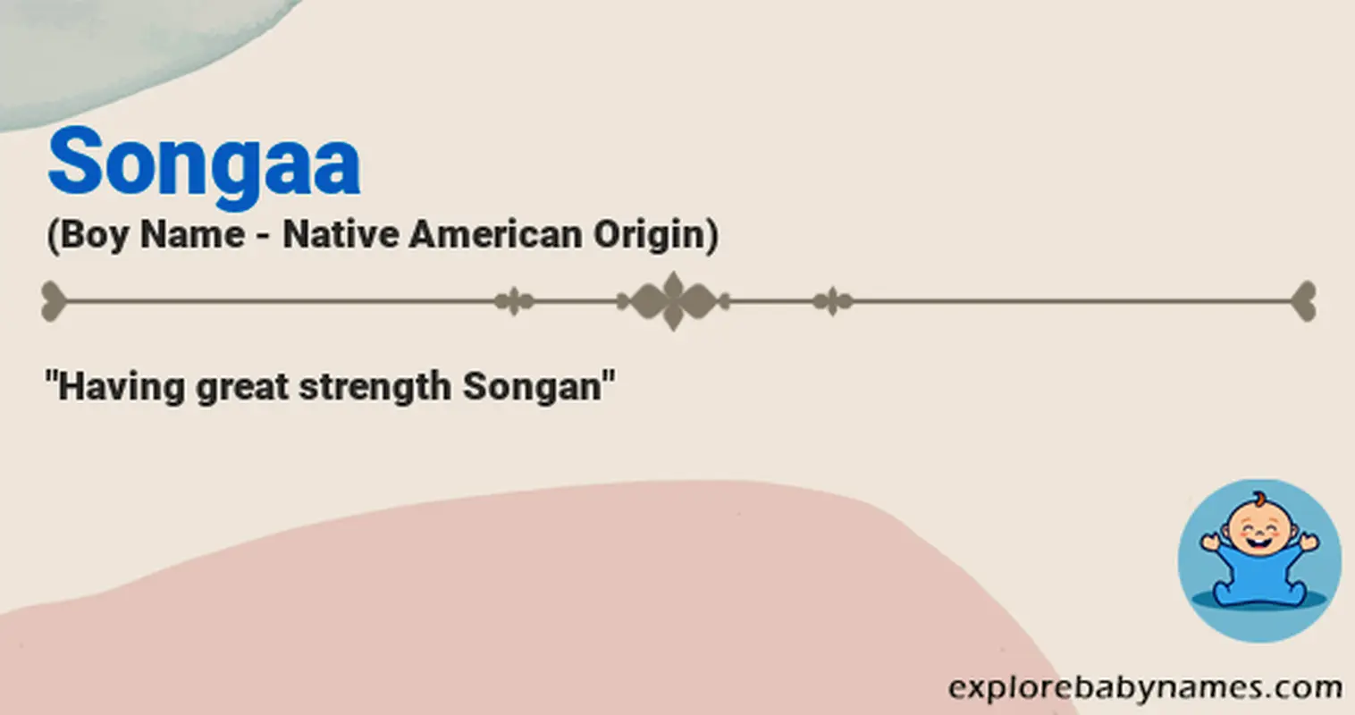 Meaning of Songaa