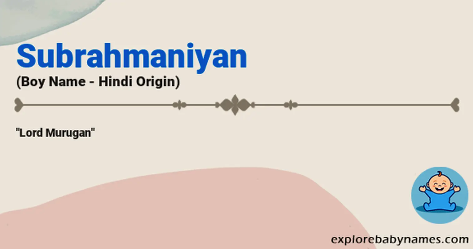 Meaning of Subrahmaniyan