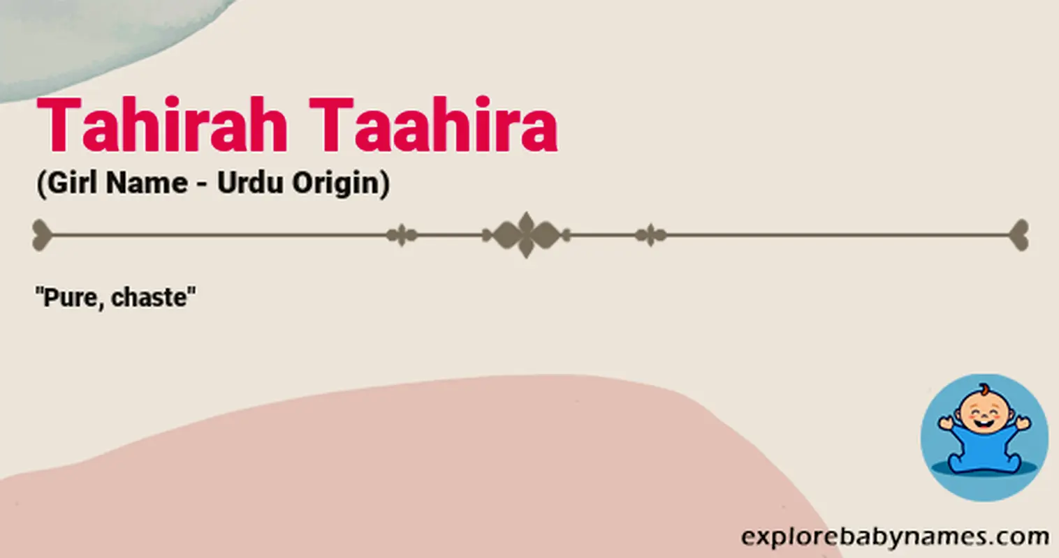Meaning of Tahirah Taahira
