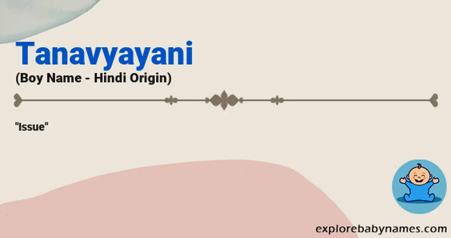 Meaning of Tanavyayani