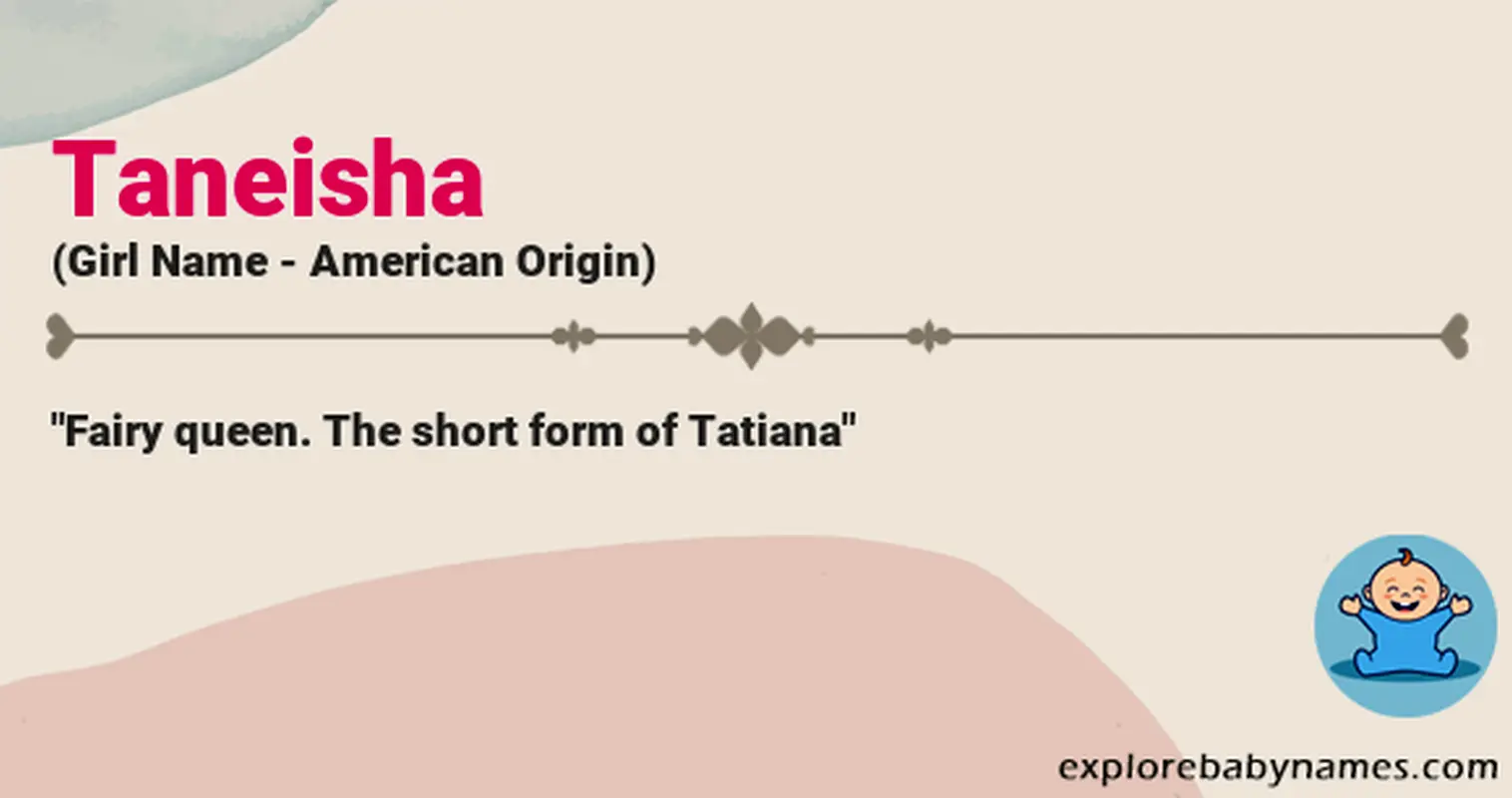 Meaning of Taneisha