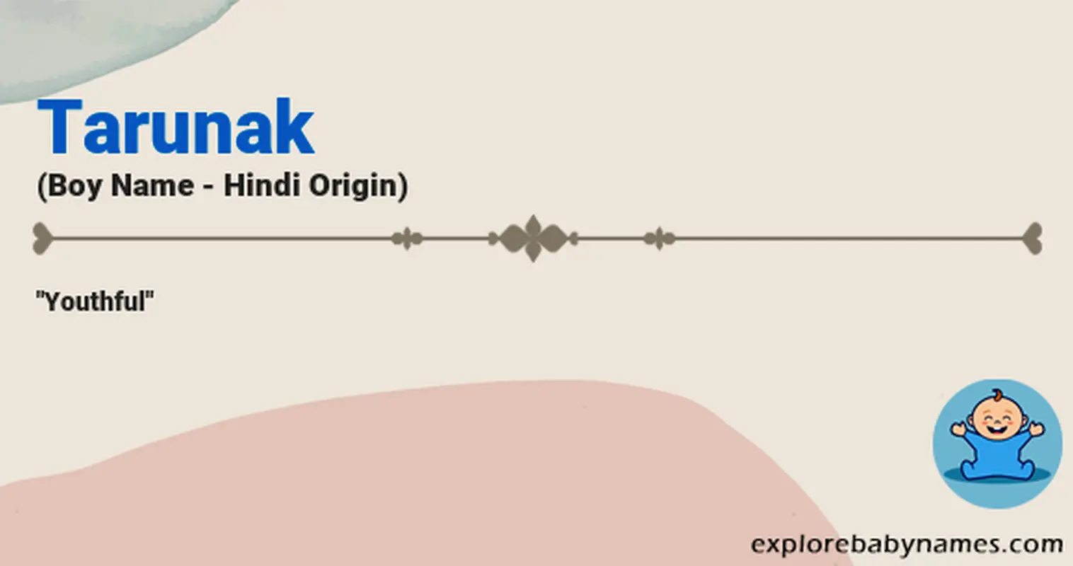 Meaning of Tarunak