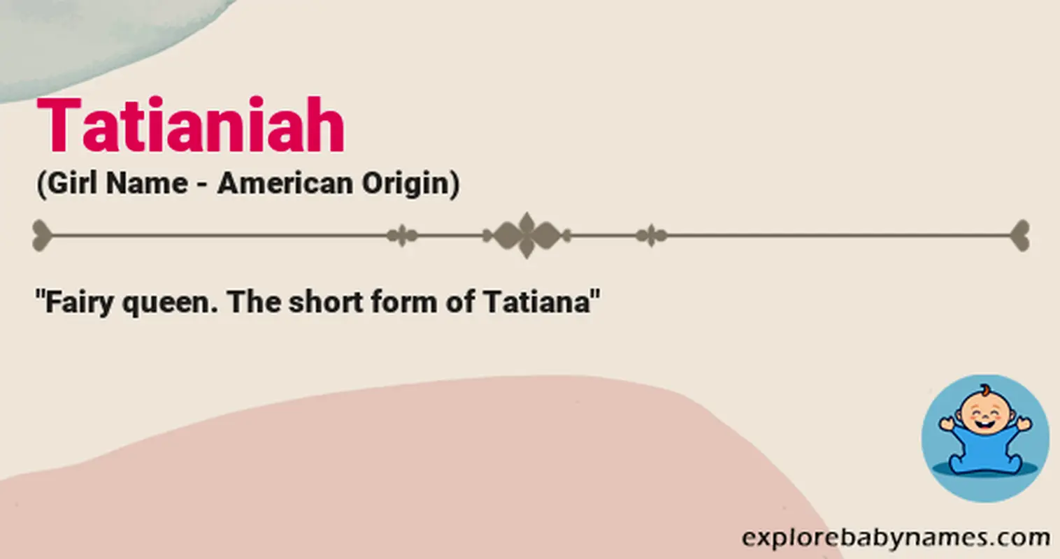 Meaning of Tatianiah