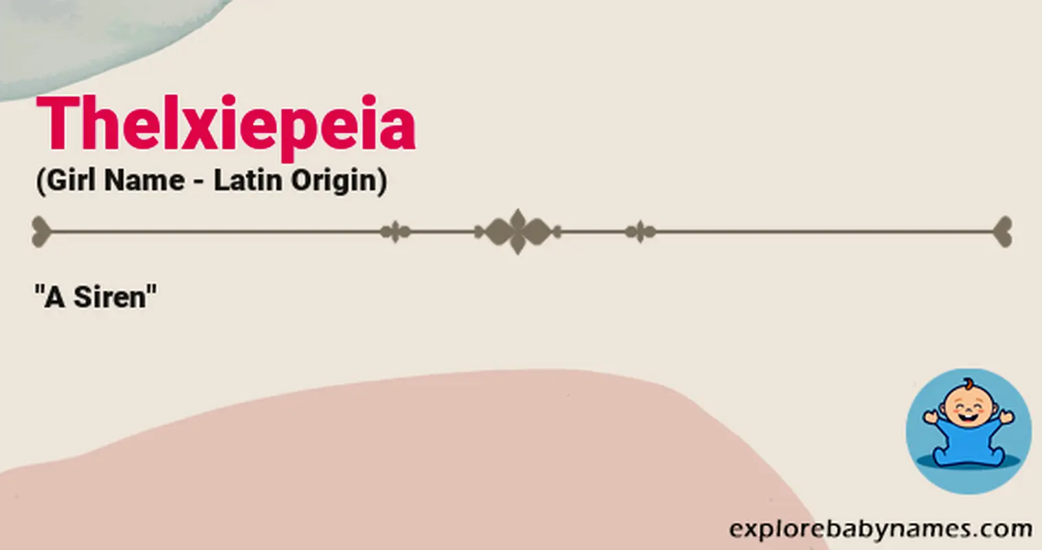 Meaning of Thelxiepeia