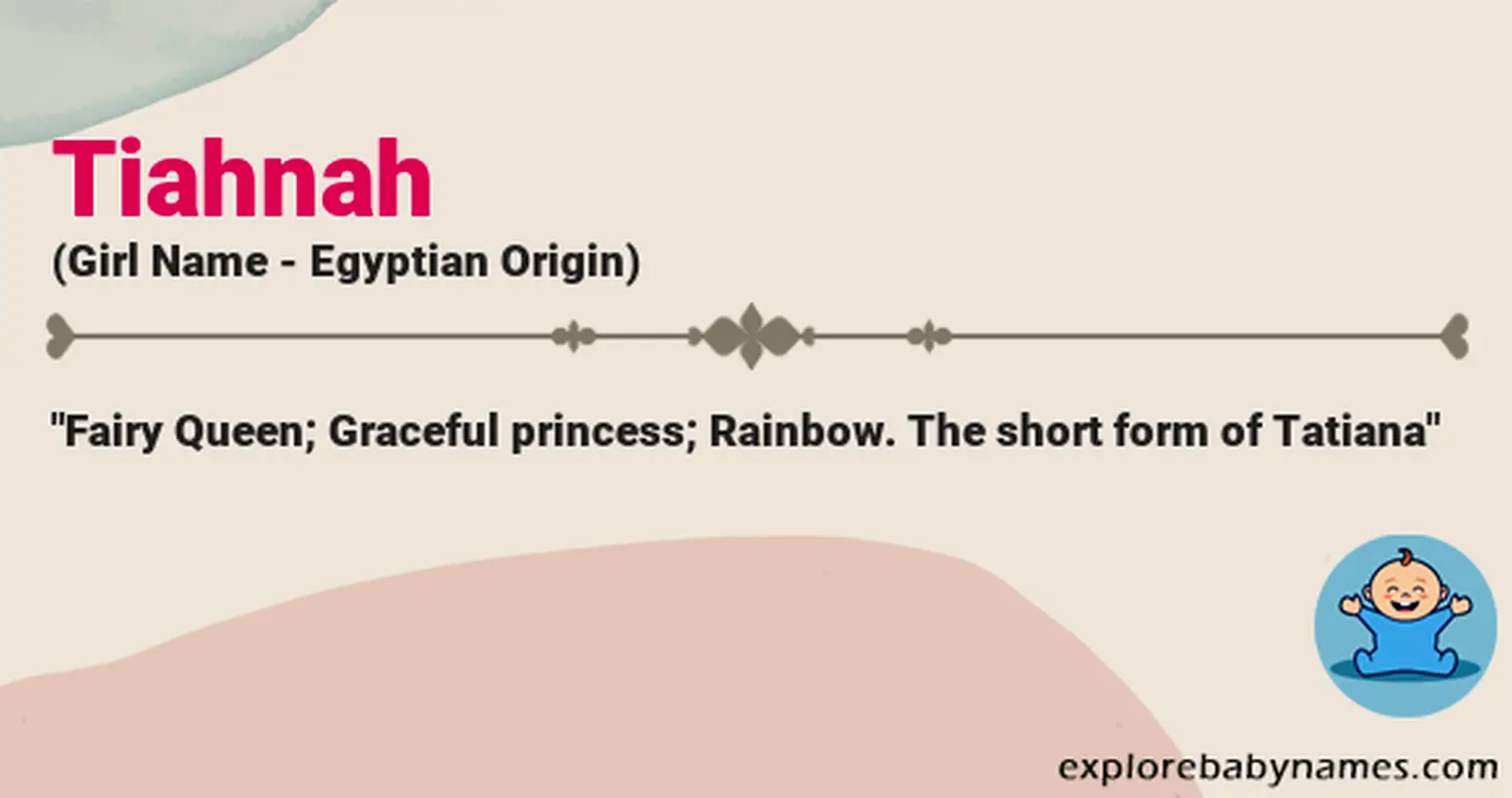 Meaning of Tiahnah