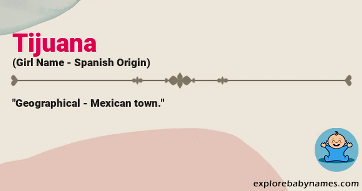 Meaning of Tijuana