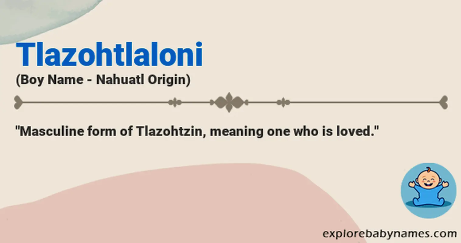 Meaning of Tlazohtlaloni