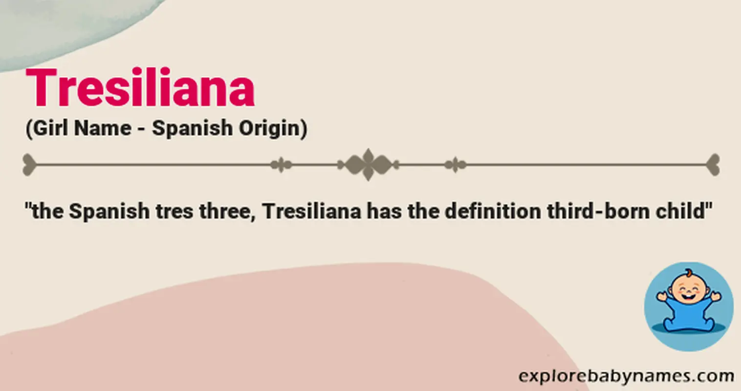 Meaning of Tresiliana