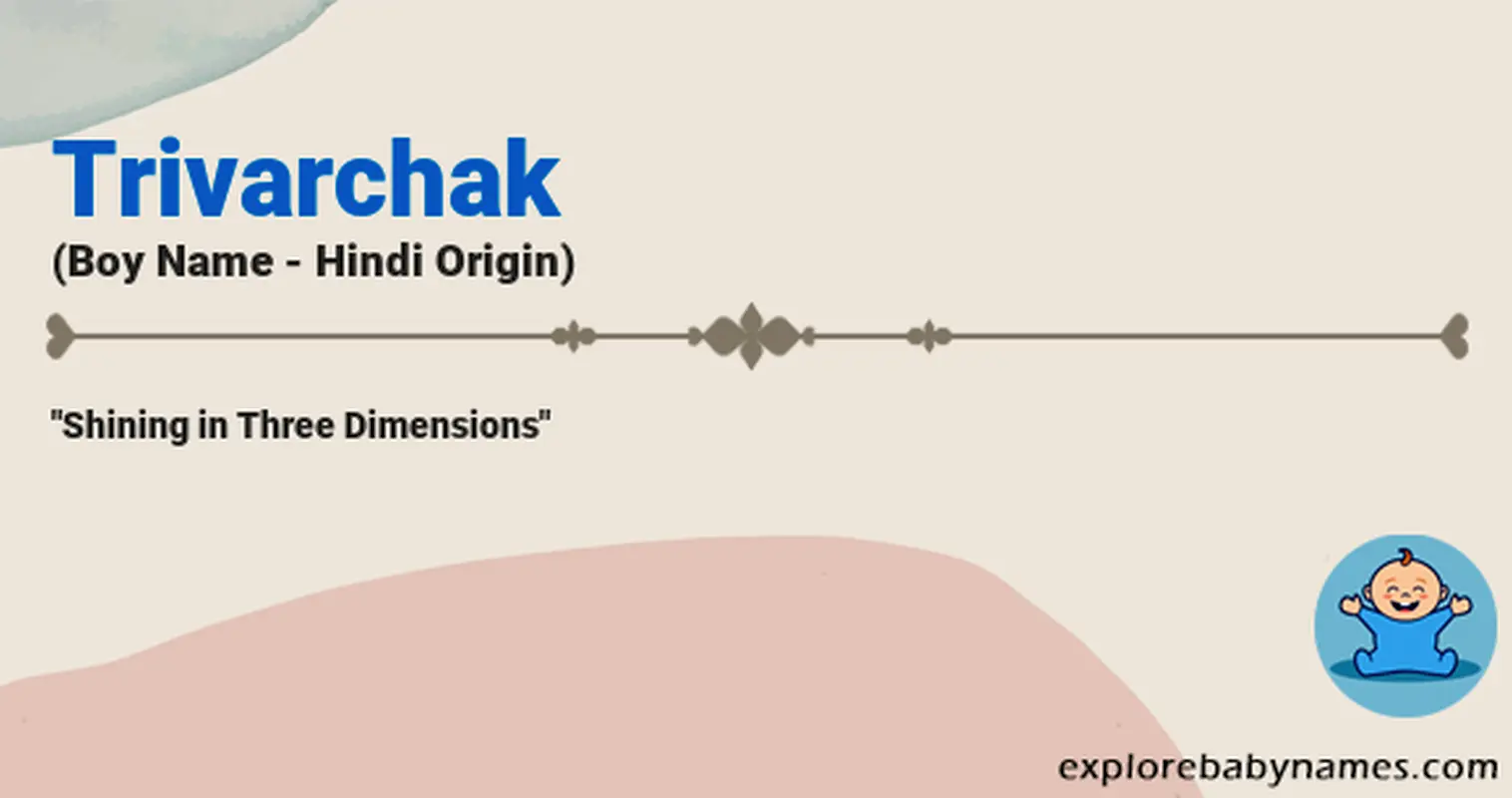 Meaning of Trivarchak