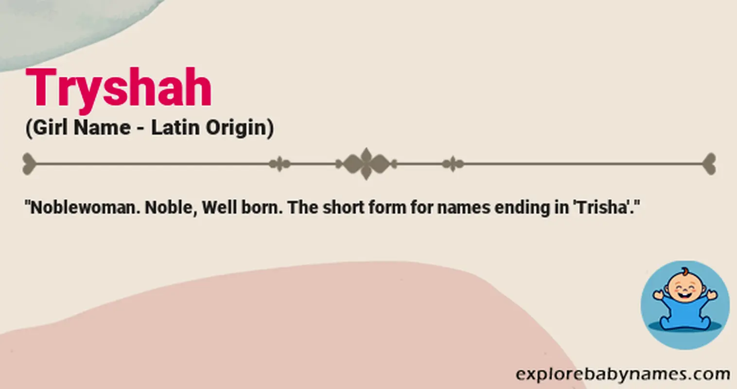 Meaning of Tryshah