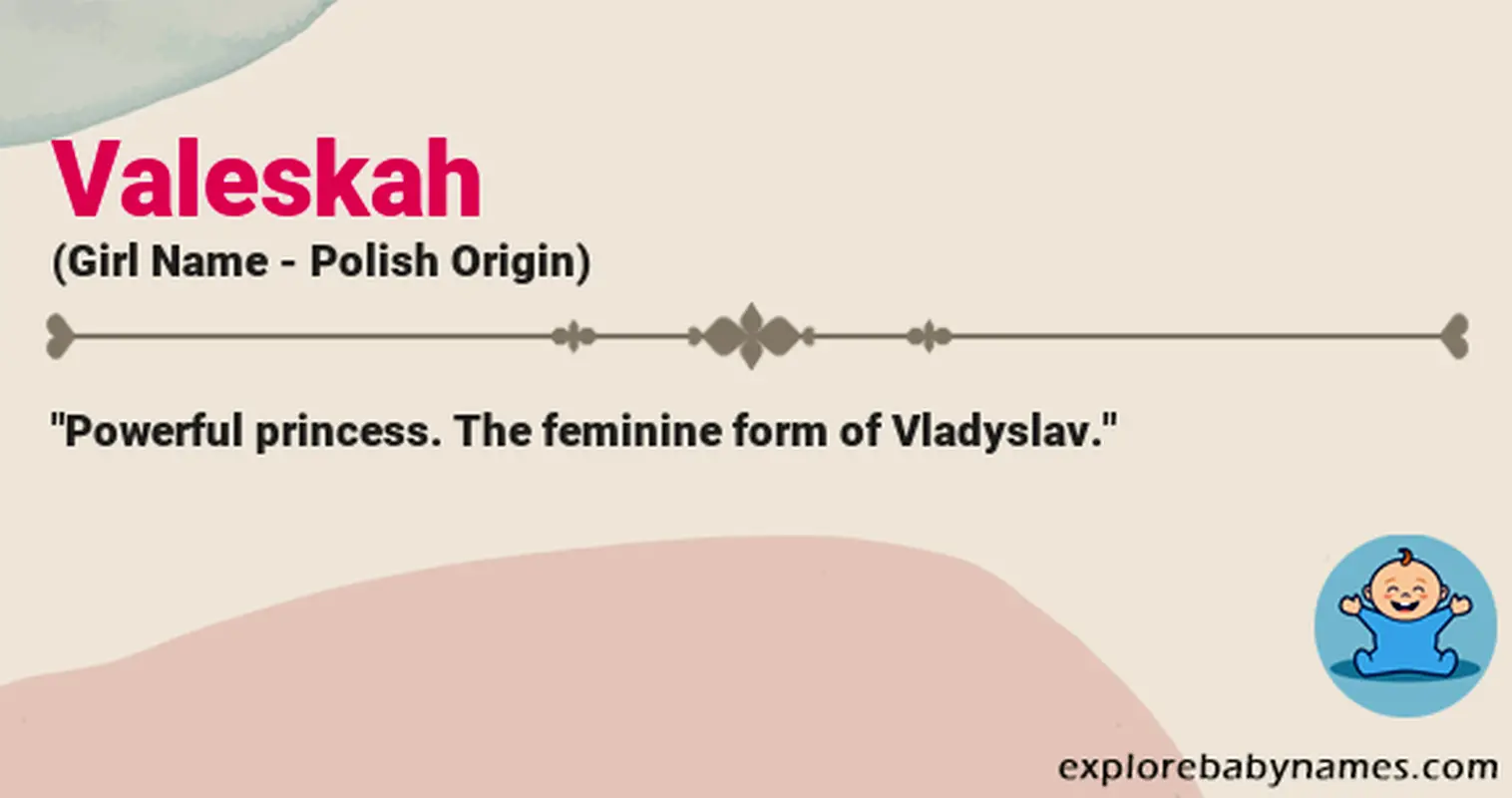 Meaning of Valeskah