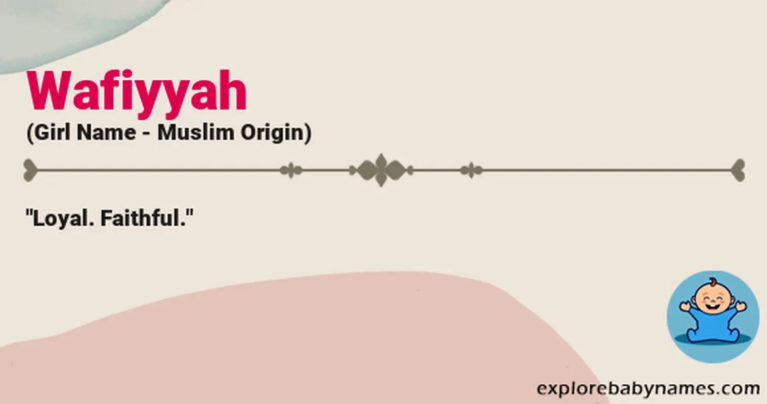 Meaning of Wafiyyah