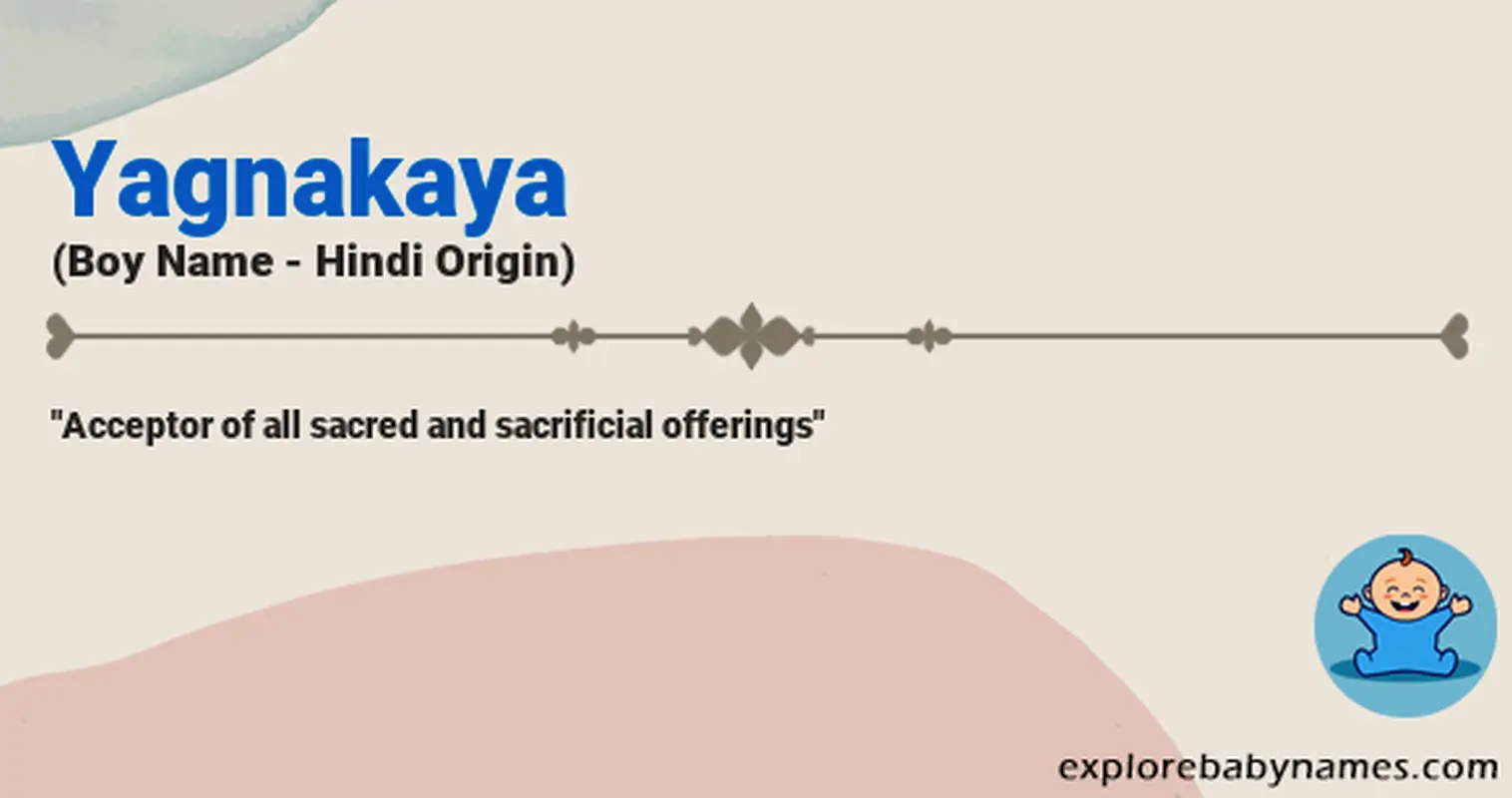 Meaning of Yagnakaya