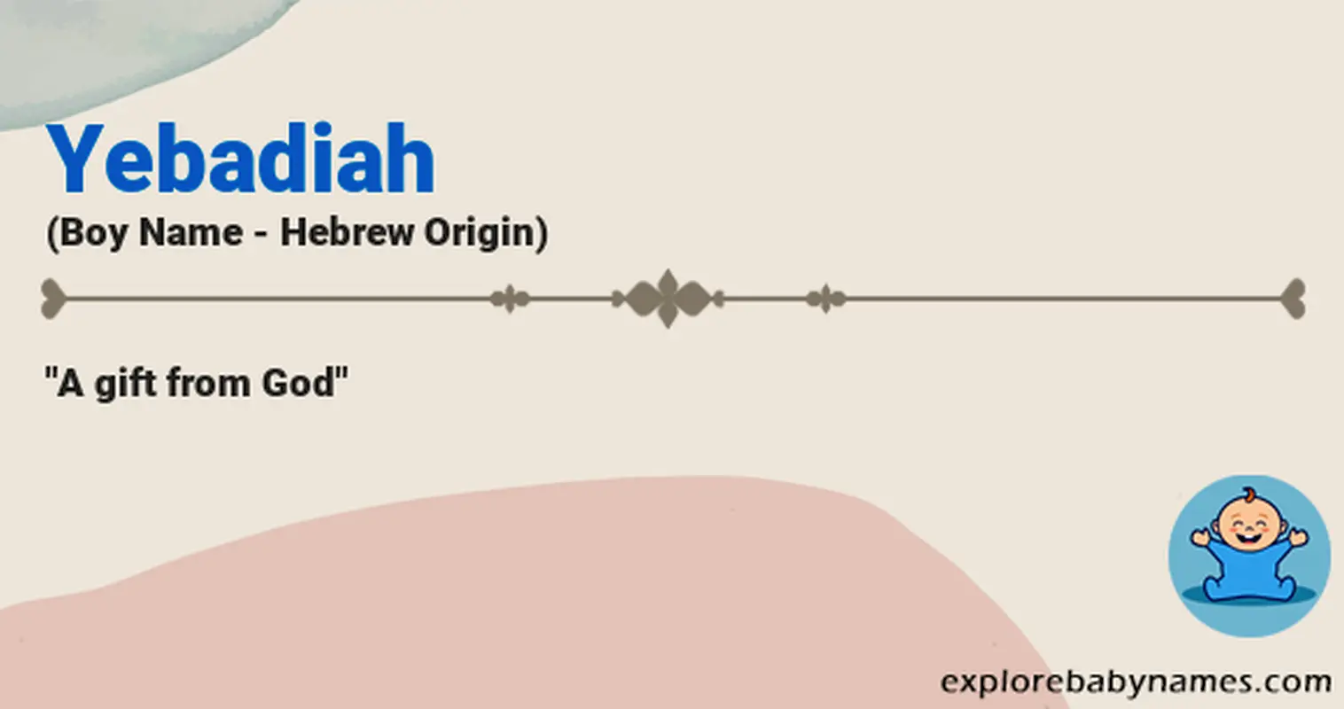 Meaning of Yebadiah